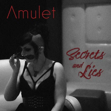 Secrets and Lies by Amulet - album cover