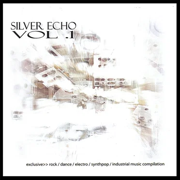 Silver Echo Vol. 1 Electronic Compilation by Various Artists - album cover
