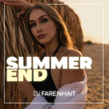 DJ Farenhait - Summer End ( Original Mix )