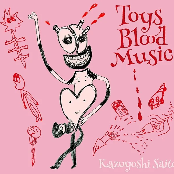 Toys Blood Music