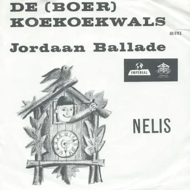 De (Boer) Koekoek wals / Jordaan ballade