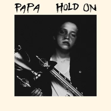 Hold On by PAPA - album cover