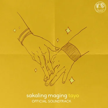 Sakaling Maging Tayo (The Official Soundtrack) by Various Artists - album cover