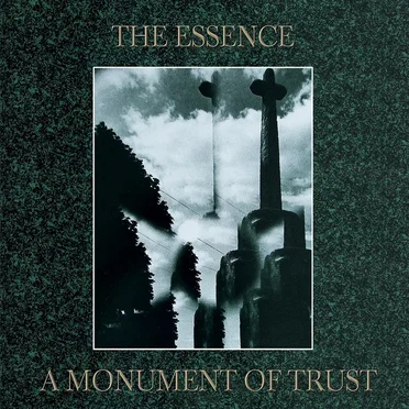 A Monument of Trust by The Essence - album cover