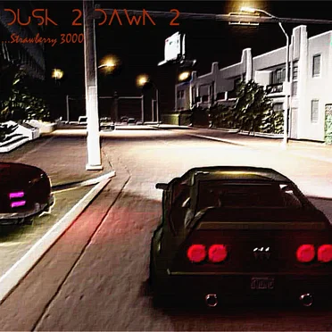 DUSK 2 DAWN 2 by Strawberry 3000 - album cover