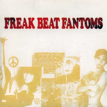 Rubble Volume 13: Freak Beat Fantoms by Various Artists - album cover