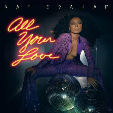 All Your Love by Kat Graham - album cover