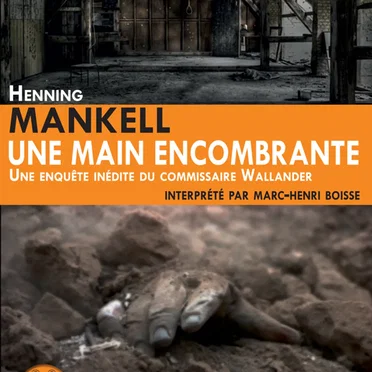 Une main encombrante by Henning Mankell - album cover