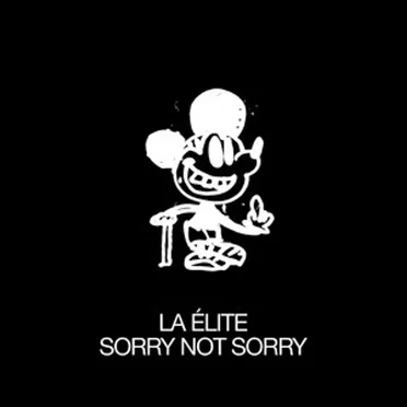 Sorry Not Sorry by LA ÉLITE - album cover