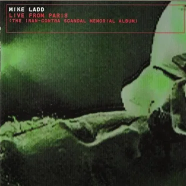 Live From Paris: The Iran-Contra Scandal Memorial Album