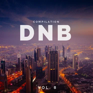 Dnb Music Compilation, Vol. 8 by Various Artists - album cover