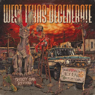 West Texas Degenerate by Treaty Oak Revival - album cover