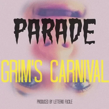 GRIM'S CARNIVAL by Parade - album cover