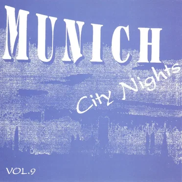 Munich City Nights, Vol. 9 (Serie 1) by Various Artists - album cover