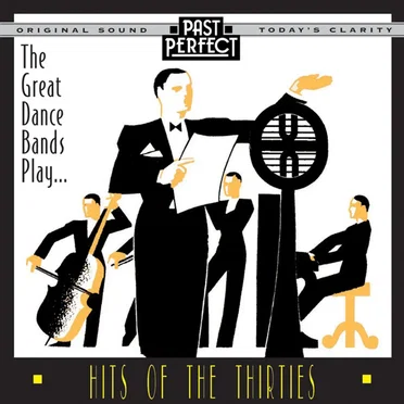 The Great Dance Bands Play Hits of the 30s by Various Artists - album cover
