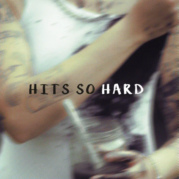 Hits So Hard