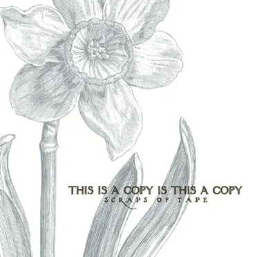 This Is a Copy Is This a Copy by Scraps of Tape - album cover