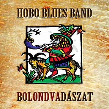 Bolondvadászat by Hobo Blues Band - album cover