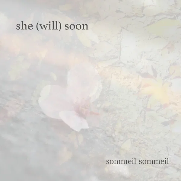 she (will) soon