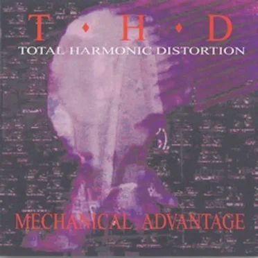 Mechanical Advantage by THD - album cover
