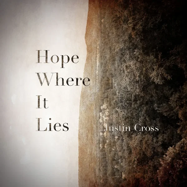 Hope Where It Lies