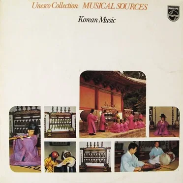 Musical Sources, The Art Music of the Far East: Korean Music by Various Artists - album cover