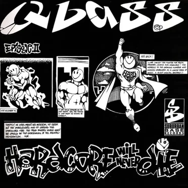 Hardcore Will Never Die by QBass - album cover