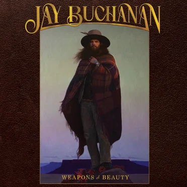 Weapons of Beauty by Jay Buchanan - album cover