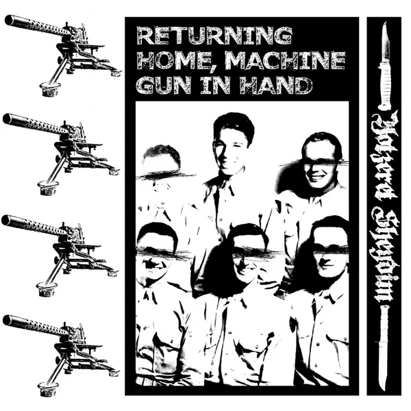 Returning Home, Machine Gun In Hand