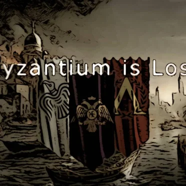 Byzantium is Lost