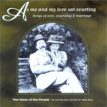 The Voice of the People, Volume 15: As Me And My Love Sat Courting by Various Artists - album cover