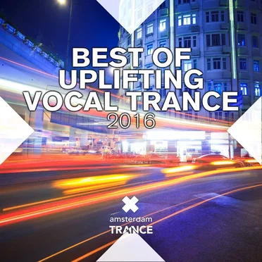 Best of Uplifting Vocal Trance 2016 by Various Artists - album cover