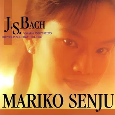 Sonatas and Partitas for Violin Solo, BWV 1001–1006