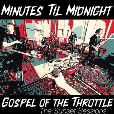 Gospel of the Throttle (the Sunset Sessions)