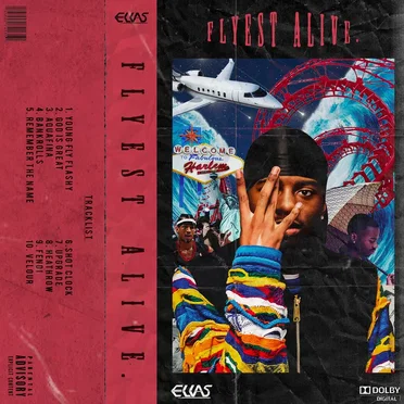 Flyest Alive by Elias - album cover