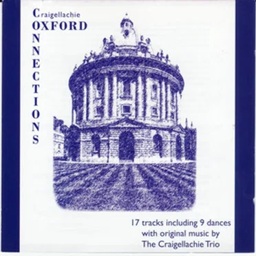 Oxford Connections by The Craigellachie Trio - album cover
