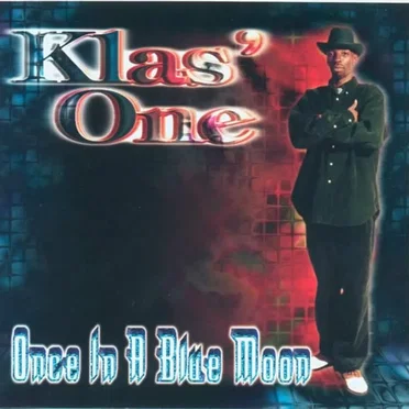 Once In A Blue Moon by Klas' One - album cover