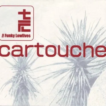Cartouche by The Funky Lowlives - album cover