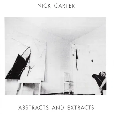 Abstracts and Extracts by Nick Carter - album cover