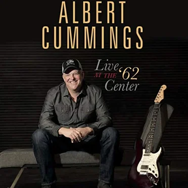 Live at the '62 Center by Albert Cummings - album cover