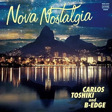 Nova Nostalgia by CARLOS TOSHIKI and B‐EDGE - album cover