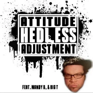 Attitude Adjustment by HeDLesS - album cover