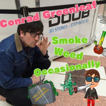 Smoke Weed Occasionally by Conrad Greenleaf - album cover