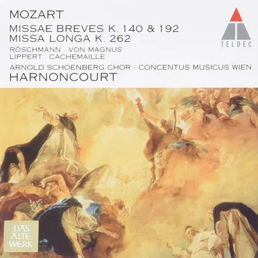 Missae Breves K. 140 & 192 / Missa Longa K. 262