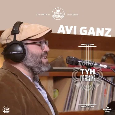 TYH Live Session with Avi Ganz