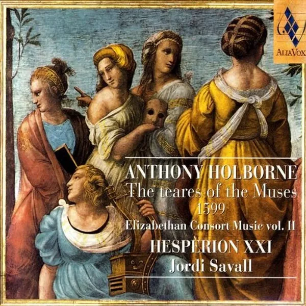 The teares of the Muses 1599 (Elizabethan Consort Music vol. II)