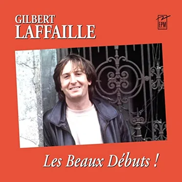 Les Beaux Débuts by Gilbert Laffaille - album cover