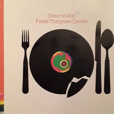 Direct to Disc by Frode Thingnæs Quintet - album cover