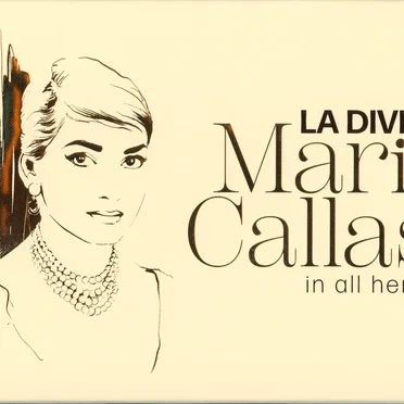 La Divina: Maria Callas in All Her Roles