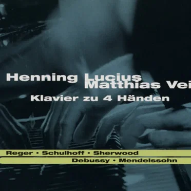 Henning Lucius Matthias Veit Klavier zu 4 Händen